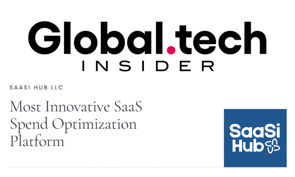 Banner image with Global Tech Insider logo and the text "SaaSi Hub LLC Most Innovative SaaS Spend Optimization Platform".