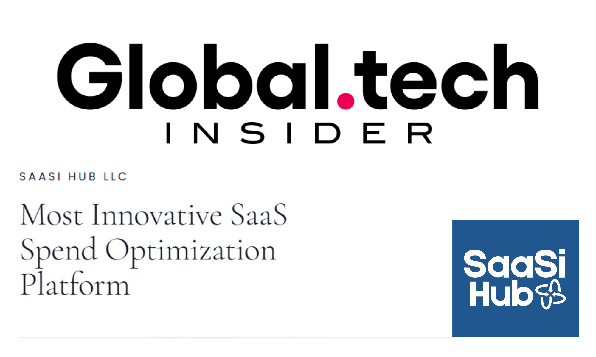 Banner image with Global Tech Insider logo and the text "SaaSi Hub LLC Most Innovative SaaS Spend Optimization Platform".